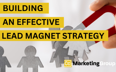 Building an Effective Lead Magnet Strategy